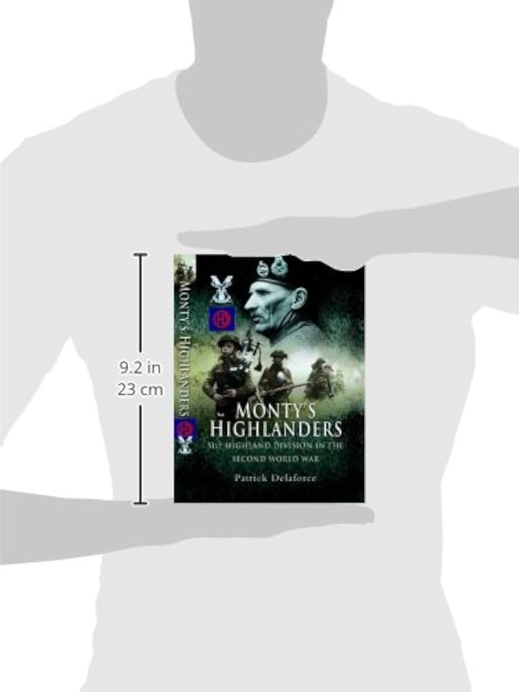 Amazon.com: Monty's Highlanders: 51st Highland Division in
